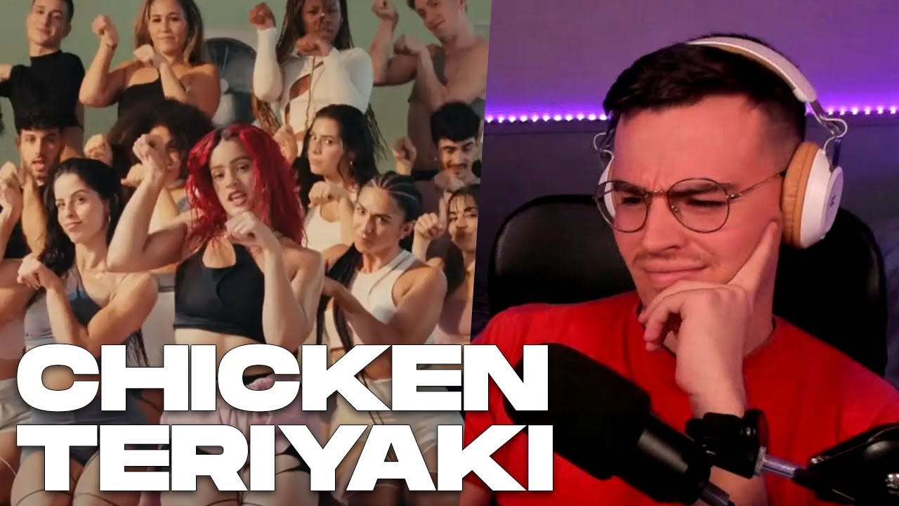 REACCIÓN a CHICKEN TERIYAKI de ROSALÍA