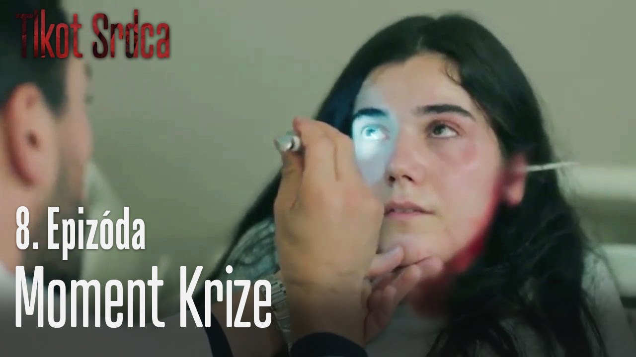 Moment krize - Tlkot Srdca 8. Epiz&oacute;da