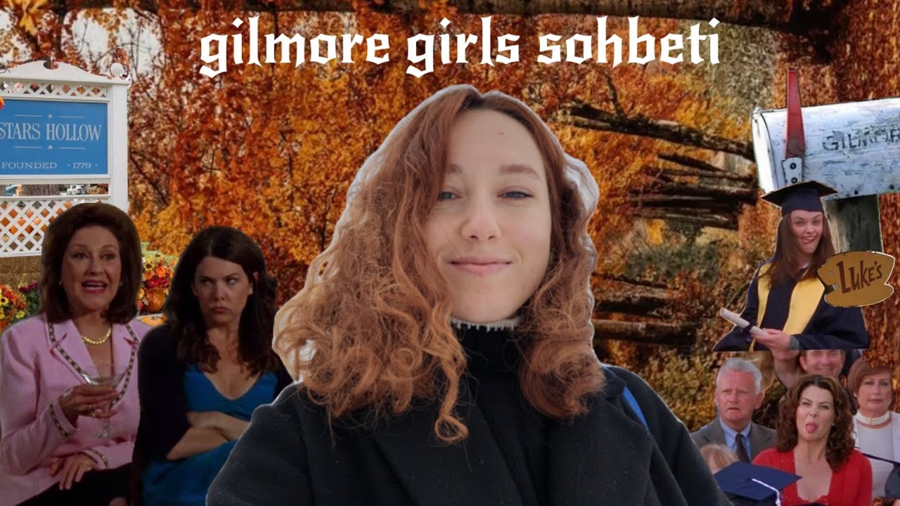 gilmore girls neden en sevdiğim dizi?