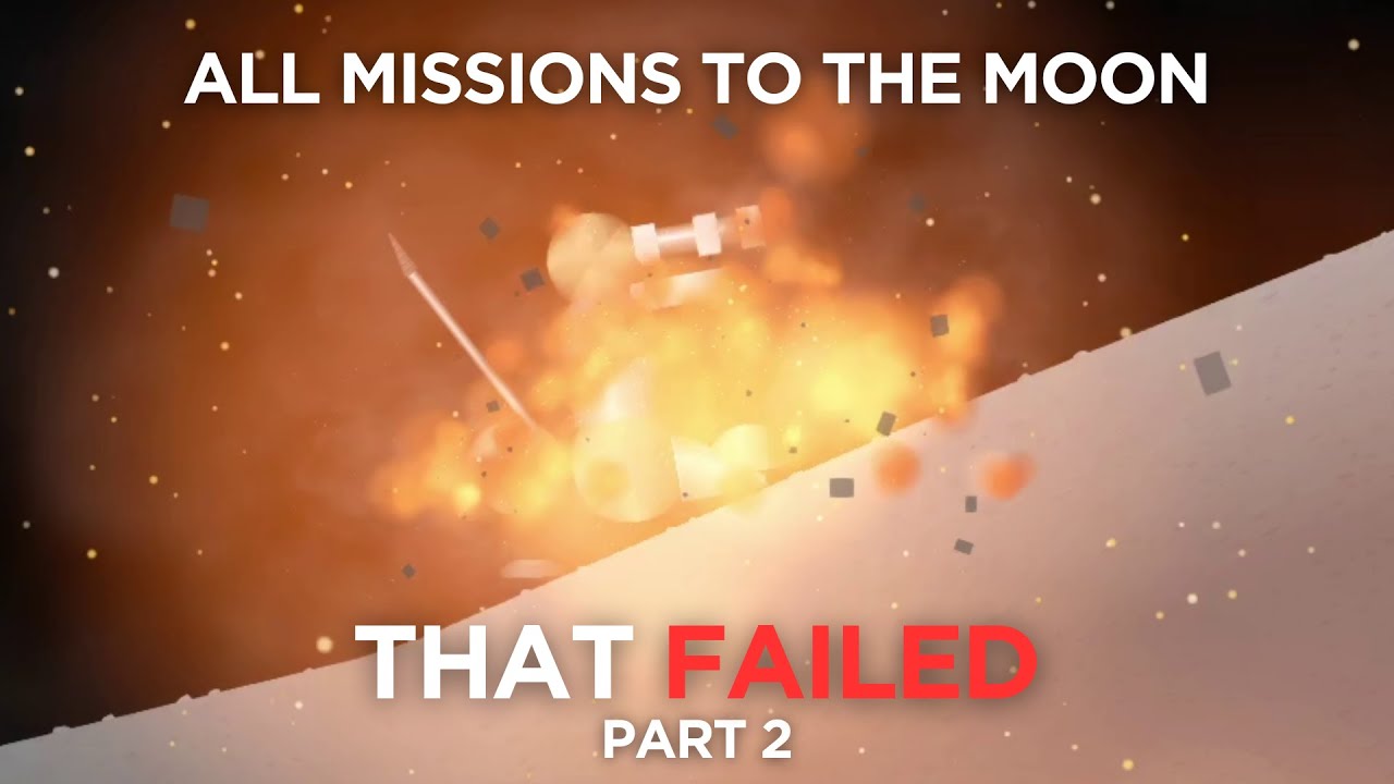 Compilation of all FAILED MOON Missions (1958-2025) PART 2