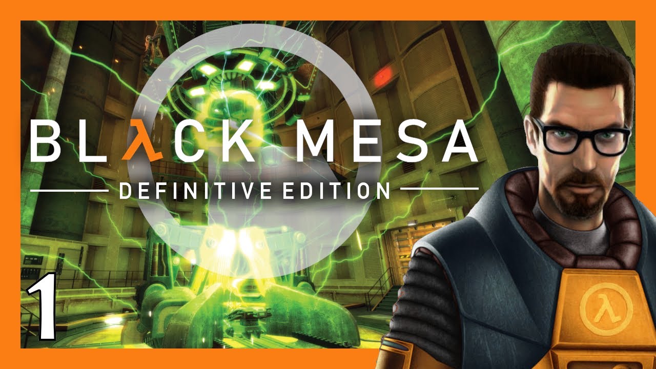 The Consequences Are Always Unforeseen | Black Mesa | Pt 1 | No Commentary