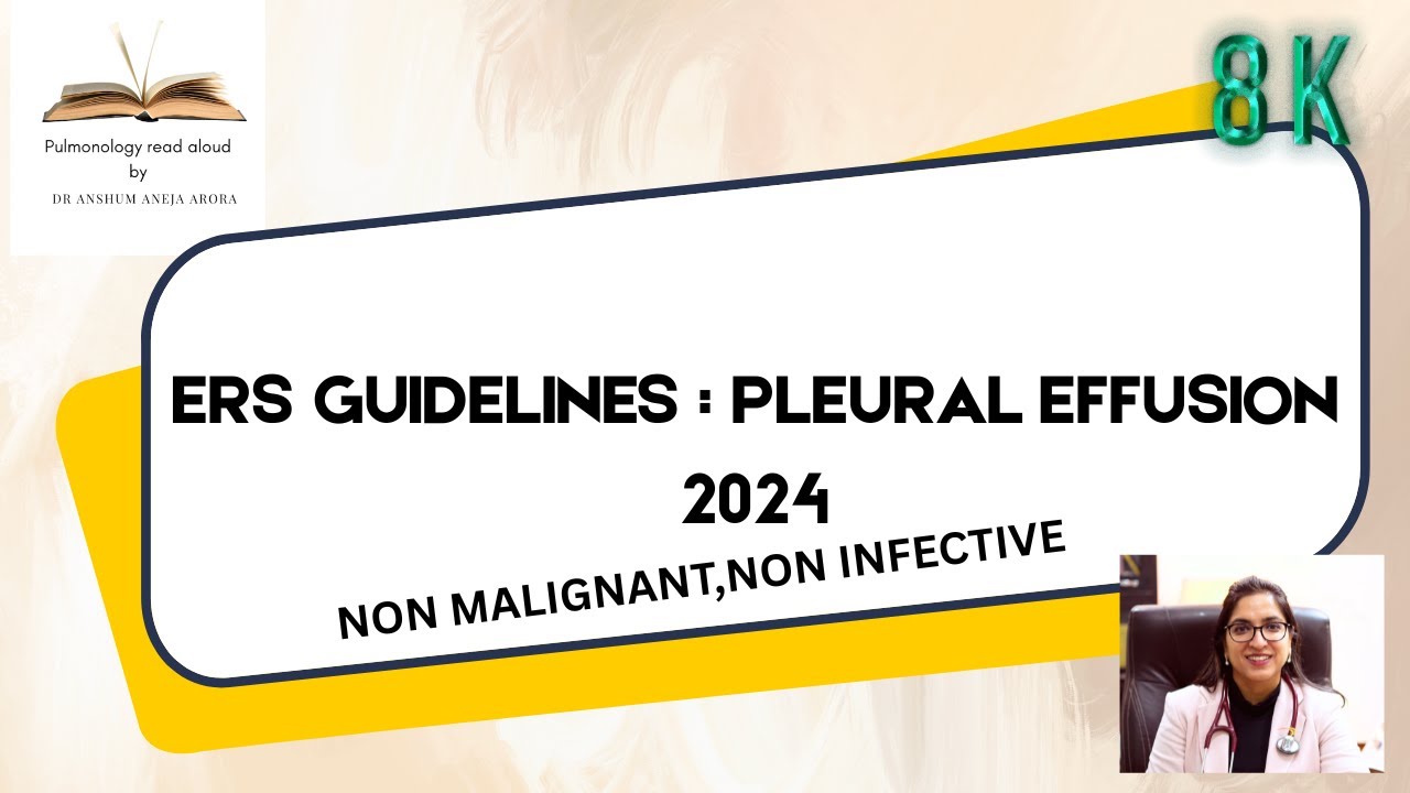 ERS Guidelines on Non-Malignant, Non-Infective Pleural Effusions| Pulmonology Read Aloud