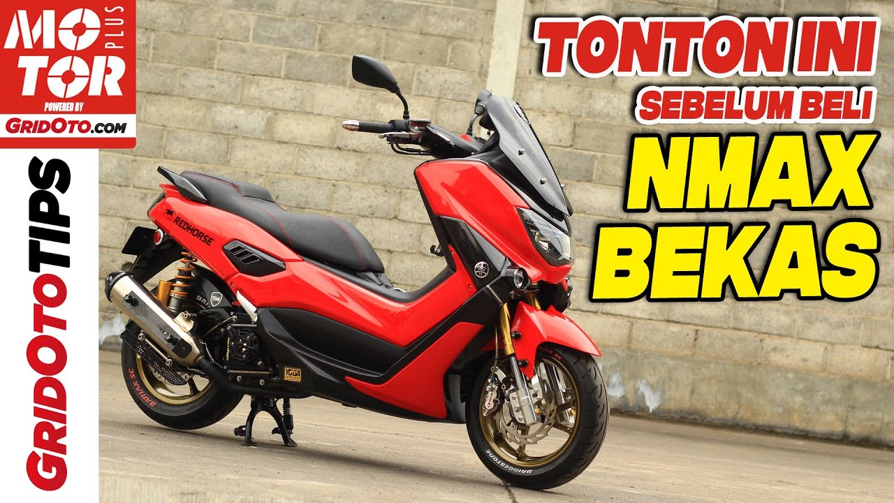 Tips Beli Yamaha NMAX Bekas | Gridoto Tips