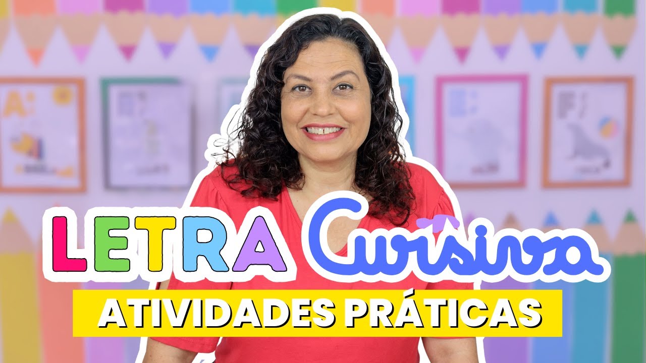 ATIVIDADES PARA DESENVOLVER A LETRA CURSIVA