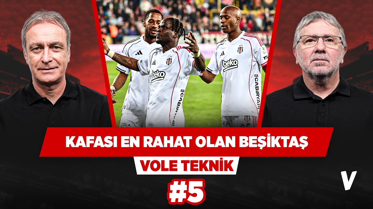 Beşiktaş'ın 3.'lük ve Türkiye Kupası şansı yüksek | Önder Özen, Metin Tekin | VOLE Teknik #5