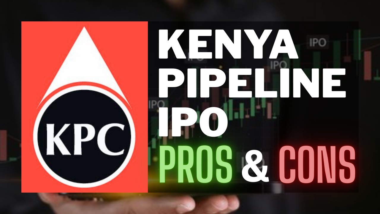 Kenya Pipeline IPO :  Pros and Cons