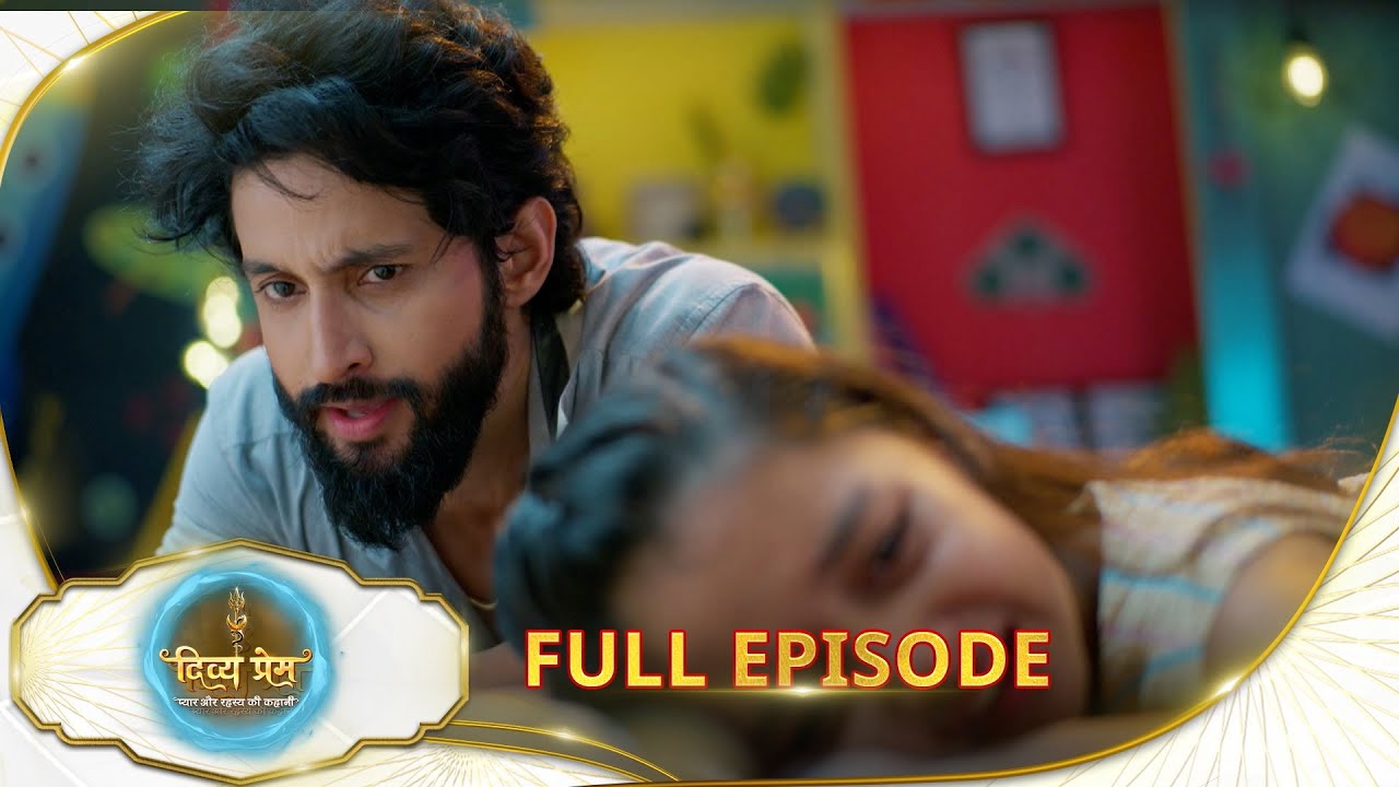 Divya Prem: Pyaar aur Rahasya ki Kahaani - Full Episode | Epi - 122 | 15 Oct | Hindi Serial @sunneo
