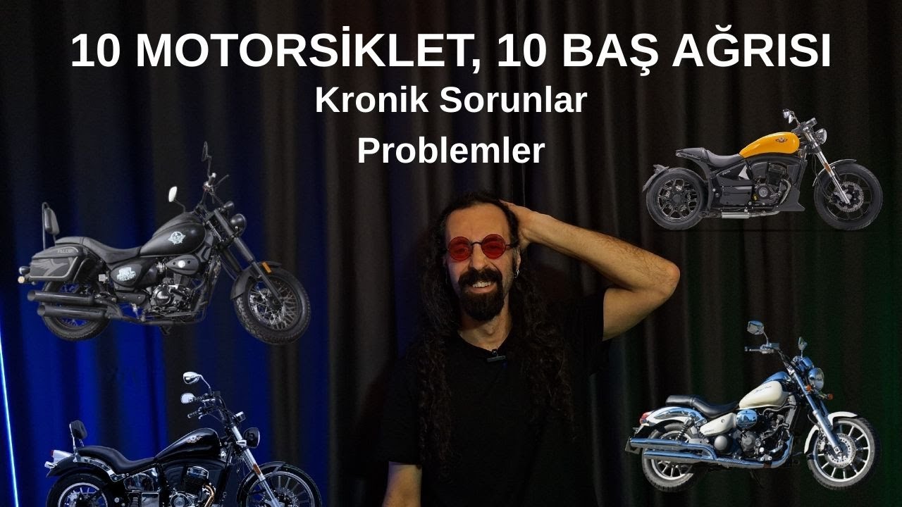 10 Motorsiklet 10 Baş Ağrısı