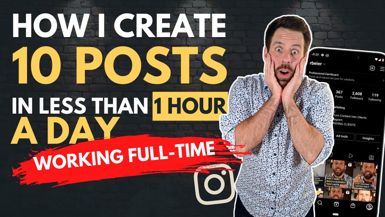 How to Create Consistent Content on Instagram in 2022 (Create 10 Posts in Less Than 1 Hour Per Day)