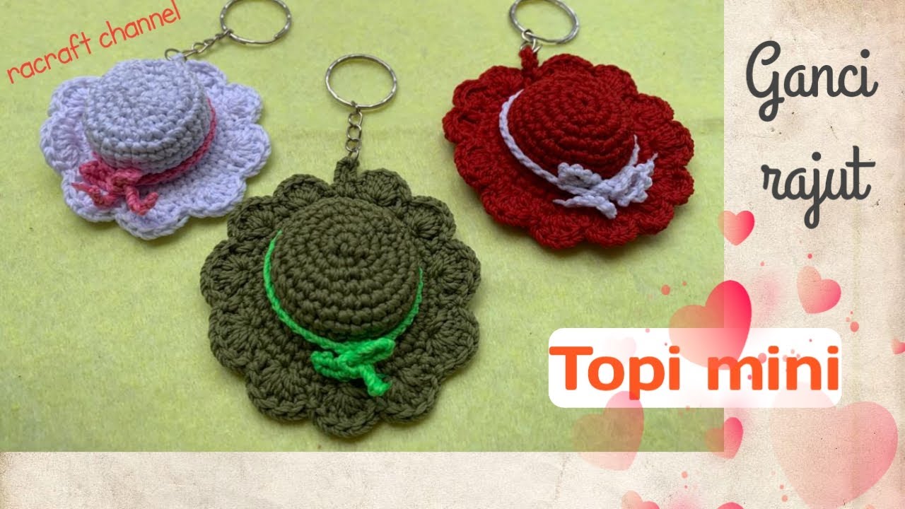 Cara membuat gantungan kunci rajut topi / crochet hat keychain #souvenir #gantungankunci #crochet