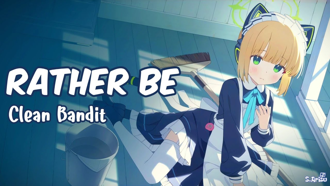 Rather Be - Clean Bandit [ Lyrics ] | Midori (Maid) - Blue Archive Live2D
