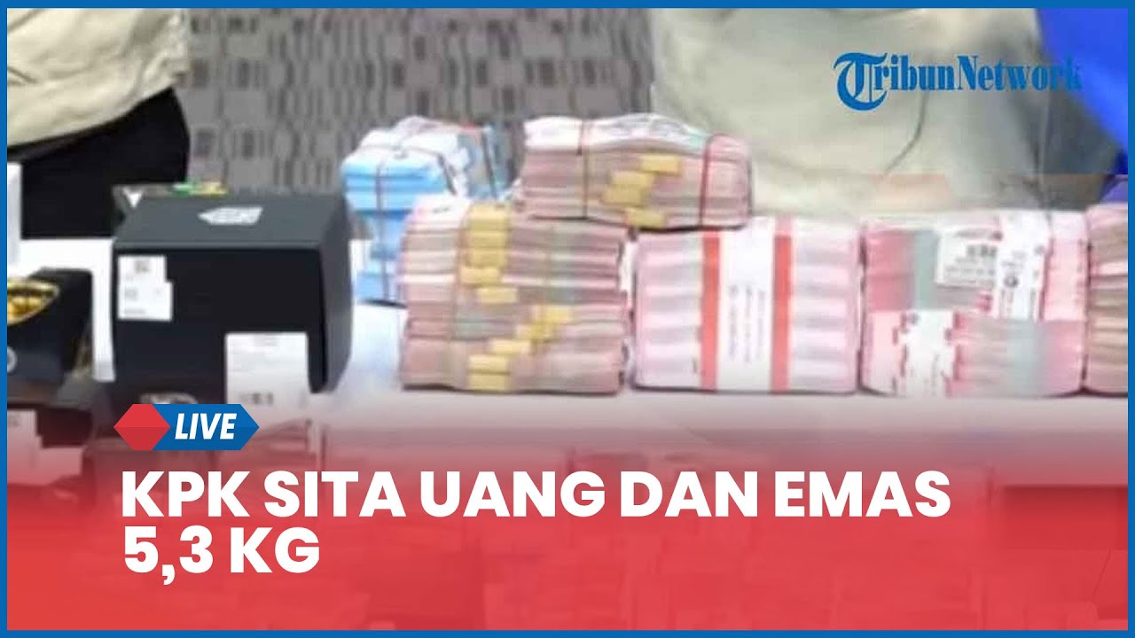 OTT Kantor Bea Cukai, KPK Sita Uang dan Emas 5,3 Kg Total Senilai Rp 40,5 M, 6 Orang Jadi Tersangka