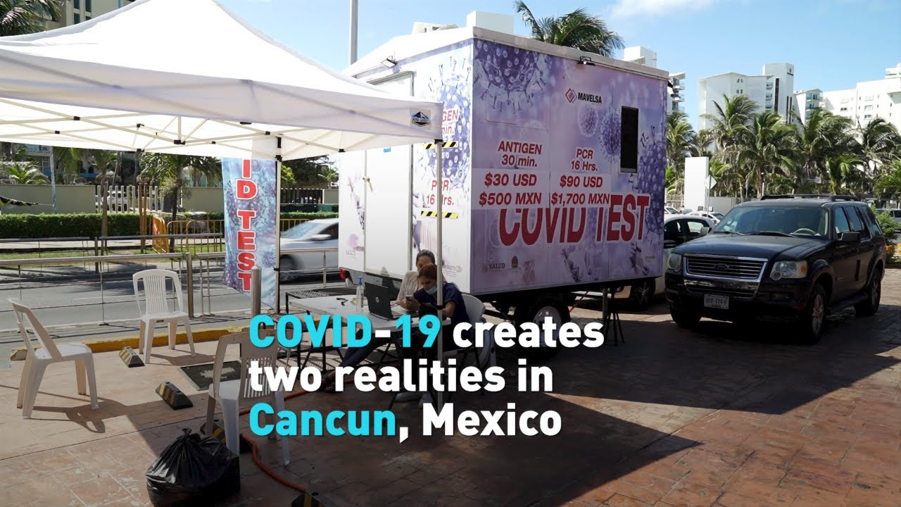 COVID-19 creates two realities in Cancun, Mexico