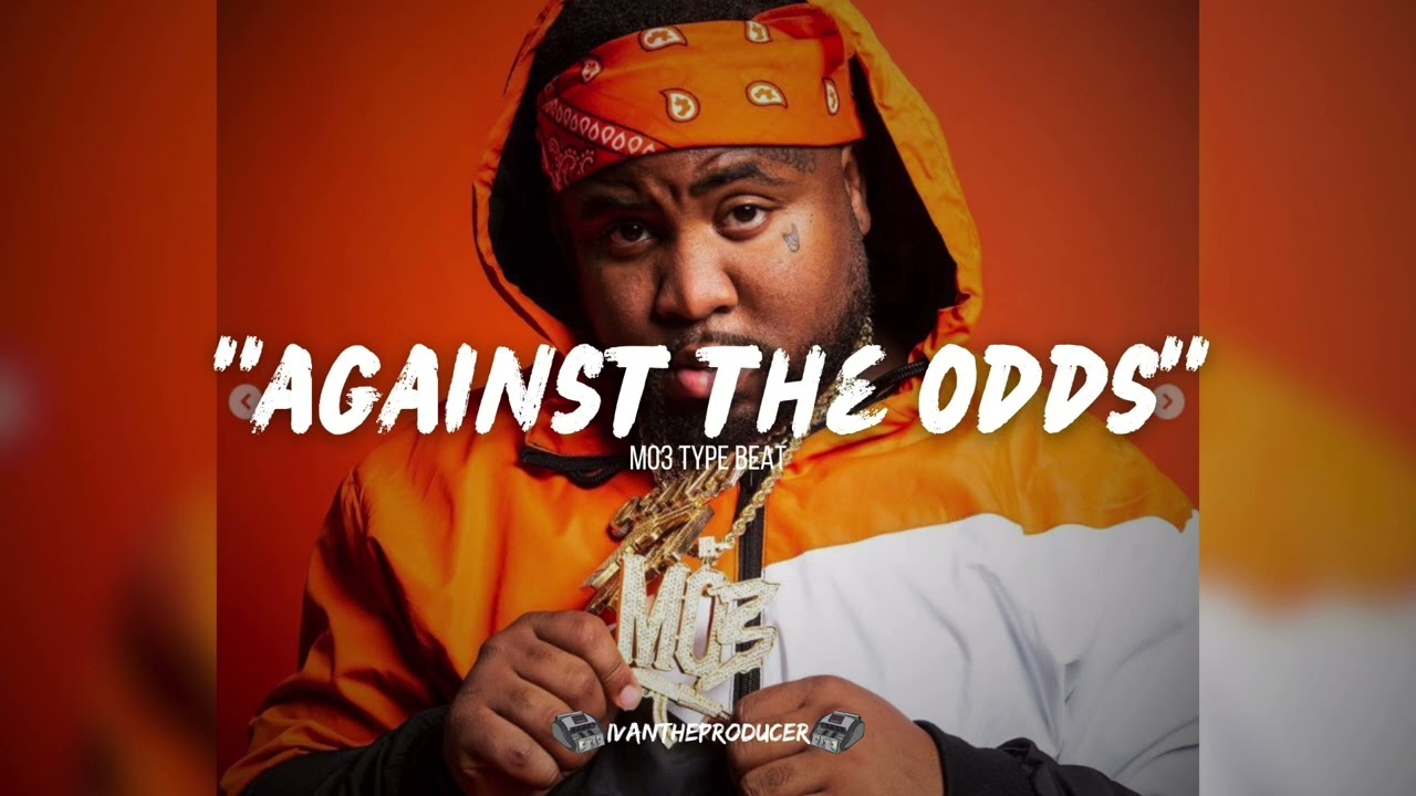 [FREE] Mo3 Type Beat “Against The Odds”