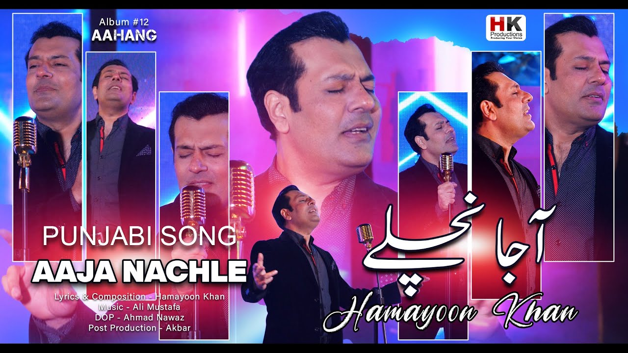 Aaja Nachle | Hamayoon Khan | Punjabi New Song 2025