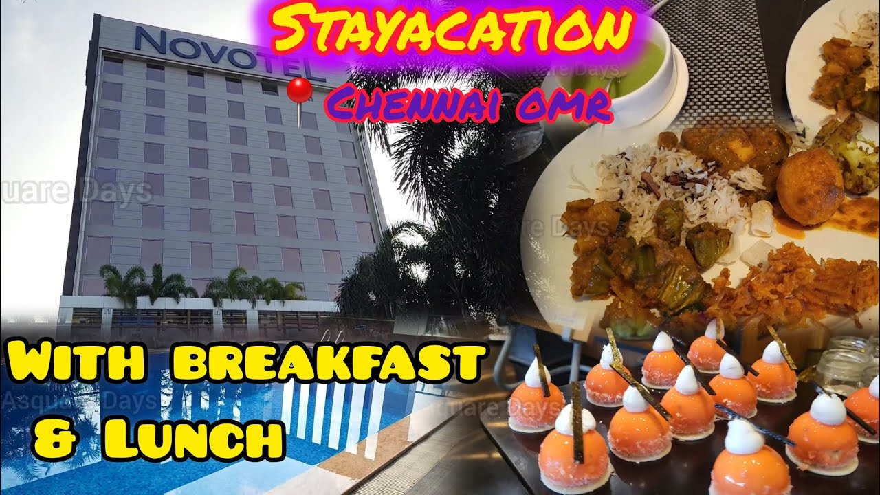 NOVOTEL CHENNAI OMR | COMPLIMENT BREAKFAST AND DINNER/LUNCH | HALFBOARD #2025