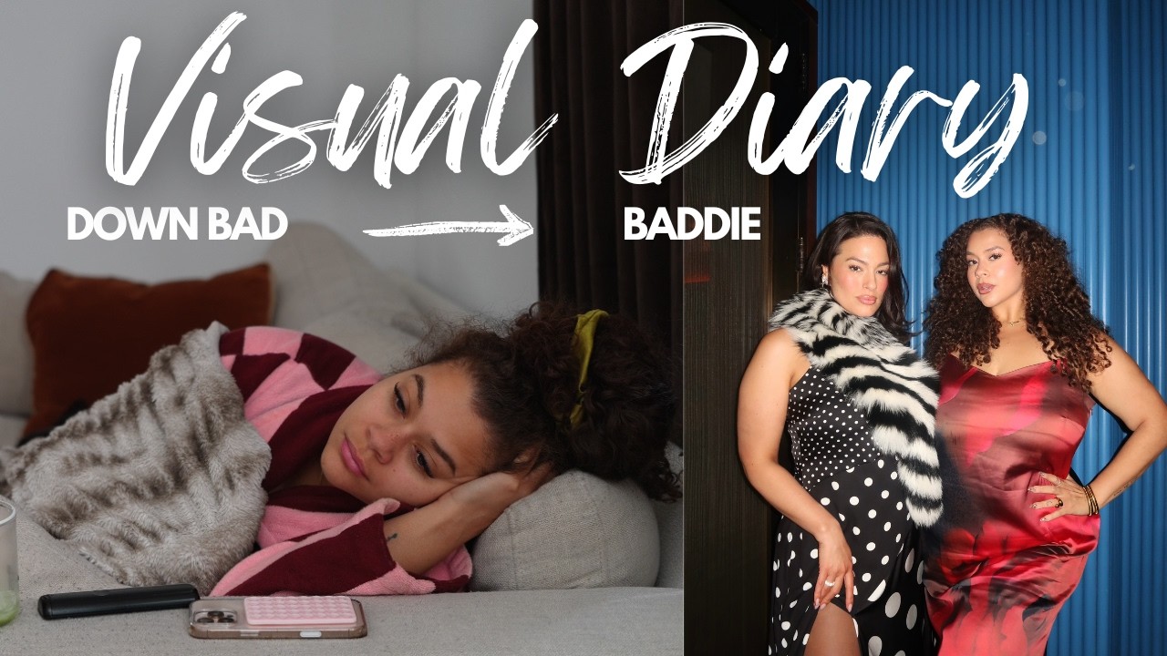 going from DOWN BAD to BADDIE (maintenance day, plus size try on, girl chat) | VISUAL DIARY ♡