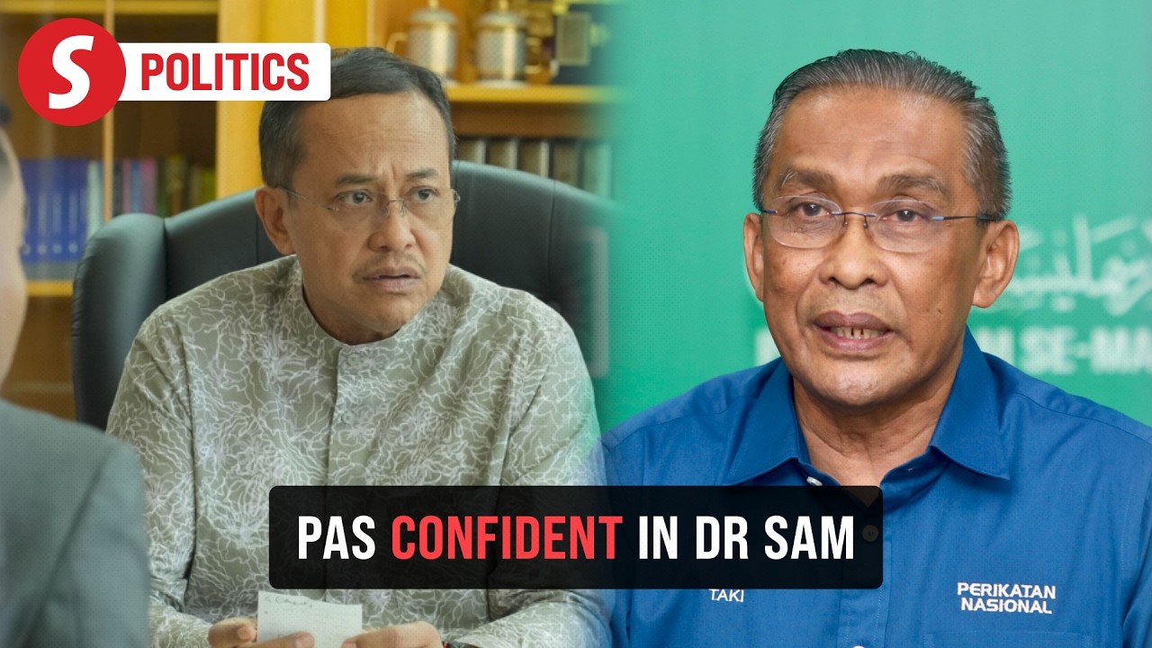 Dr Sam has proven his ability to lead PN, says PAS sec-gen