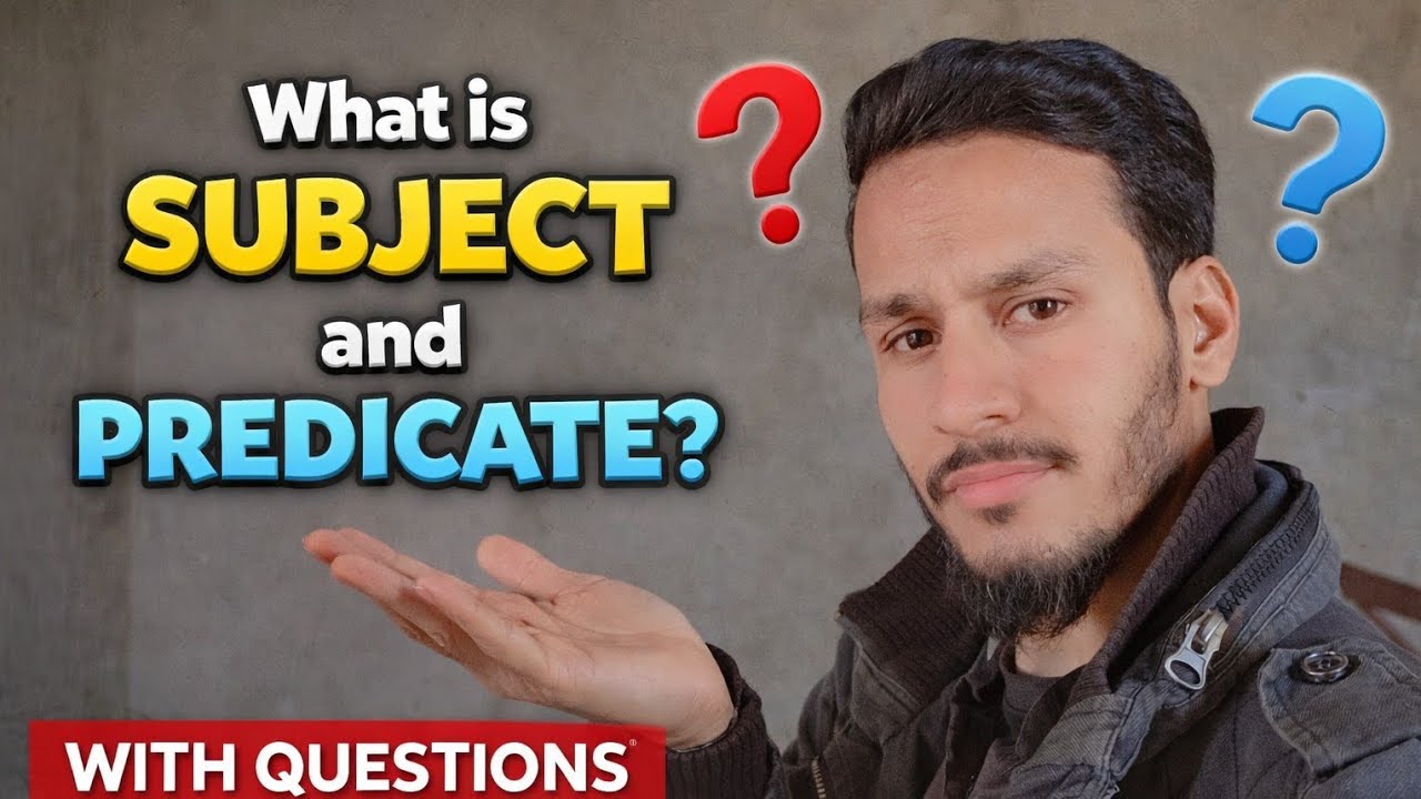 What is Subject and Predicate ? | Complete Guide | Examples with Easy Way | Learn English |