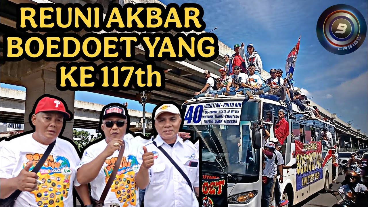 REUNI AKBAR BOEDOET YANG KE 117th
