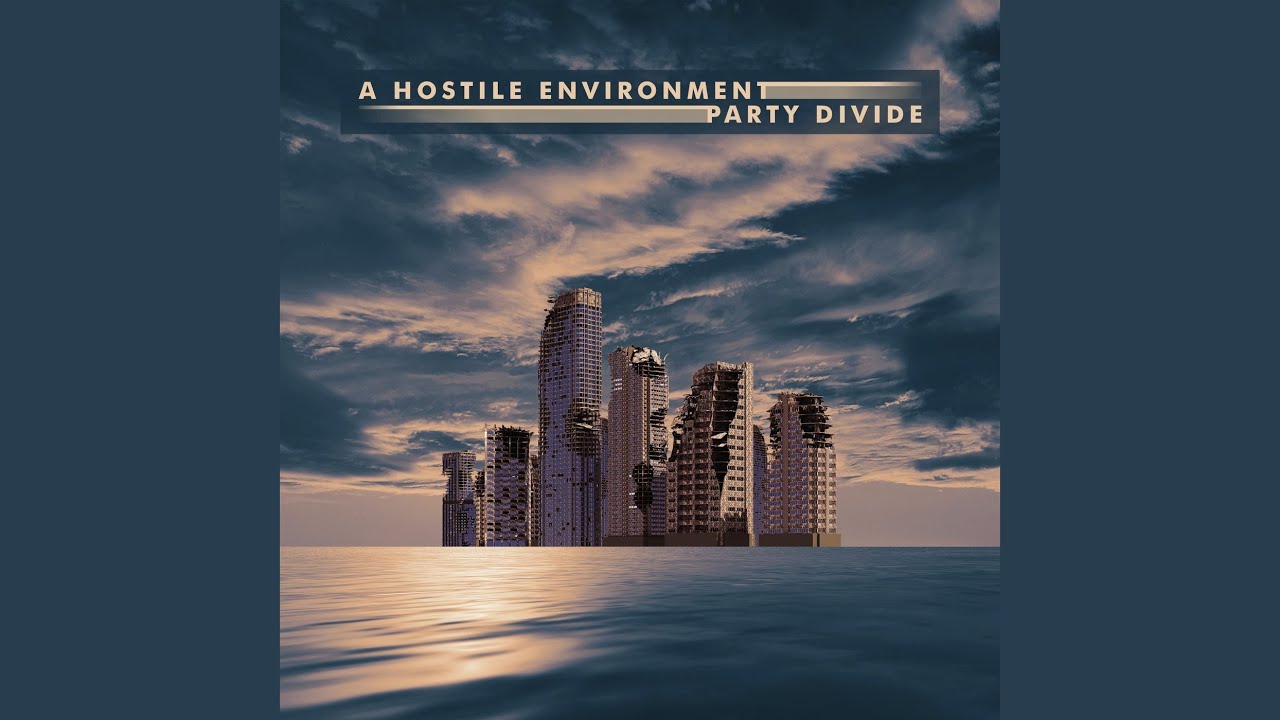 A Hostile Environment