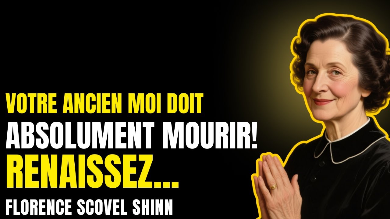 Votre ancien moi doit mourir pour que votre nouvelle vie commence enfin aujourd'hui