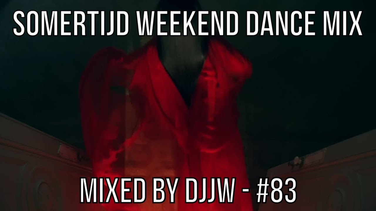 Somertijd Weekend DanceMix #83 by DJJW