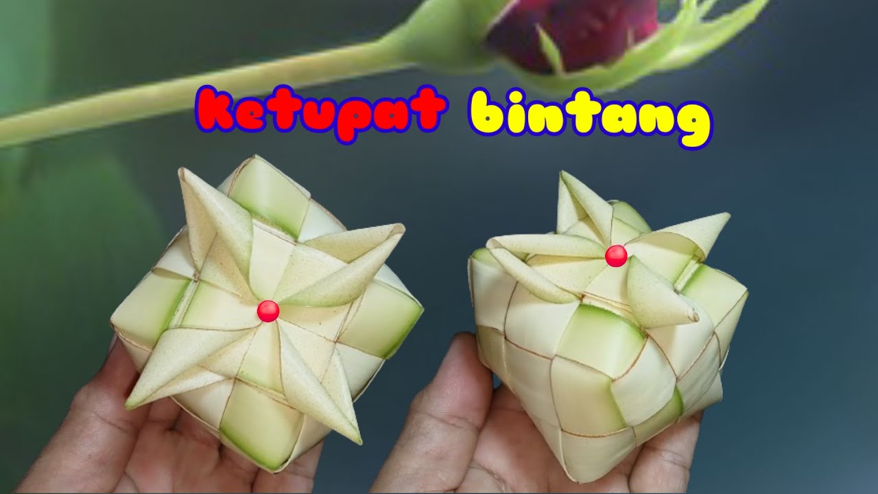 Cara membuat ketupat bintang
