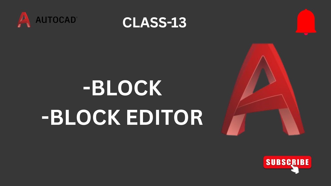 Class - 13 I Block command in Autocad