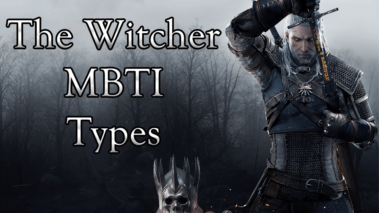 MBTI Types of The Witcher Characters