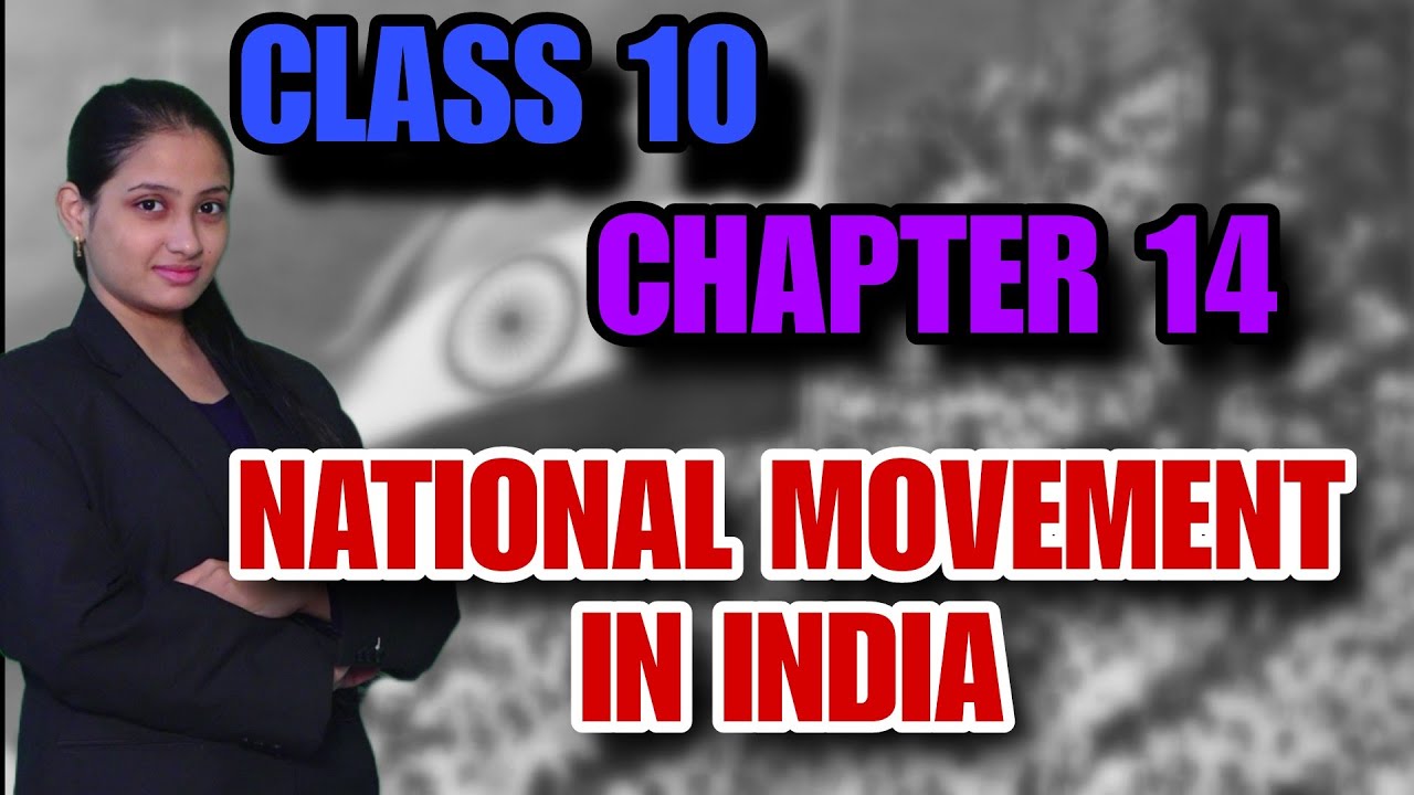 CLASS 10|CHAPTER 14| NATIONAL MOVEMENT IN INDIA – PARTITION & INDEPENDENCE : 1939–1947| PART 1