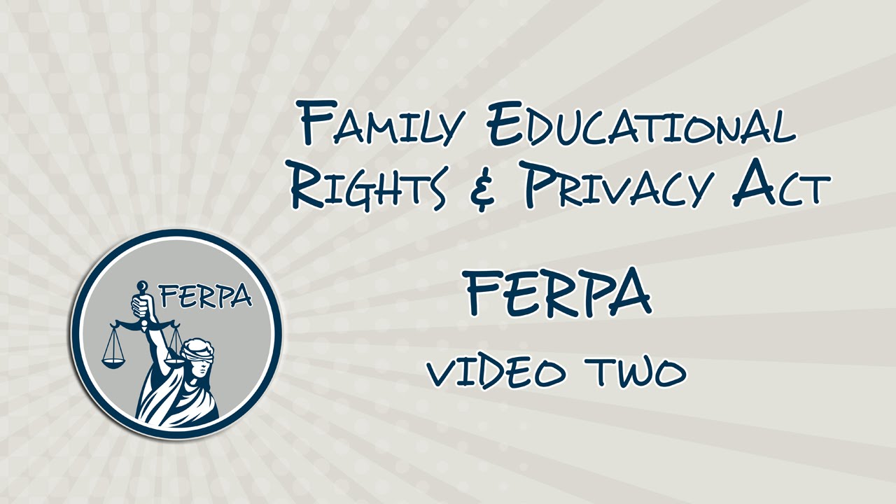 FERPA training video 2