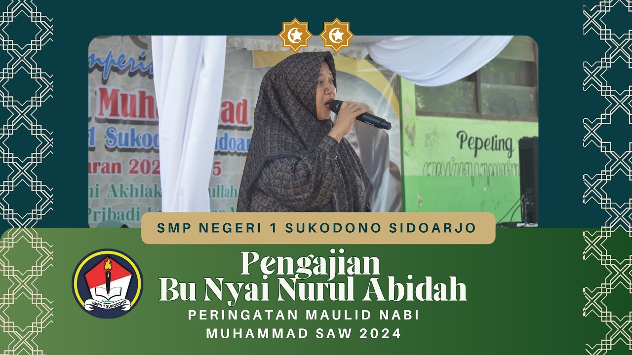 Bu Nyai Nurul Abidah Pasuruan || Peringatan Maulid Nabi Muhammad SAW 2024 || SMP Negeri 1 Sukodono