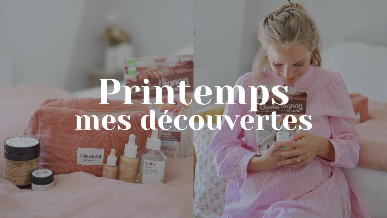 #PRINTEMPS : Mes découvertes & pépites food, mode, beauté, etc... !