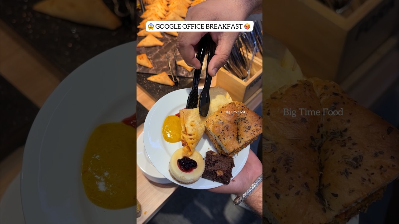 😱 Google Office breakfast Plate 🥵 #google #viral #shortvideo #shorts #bjp #short #food