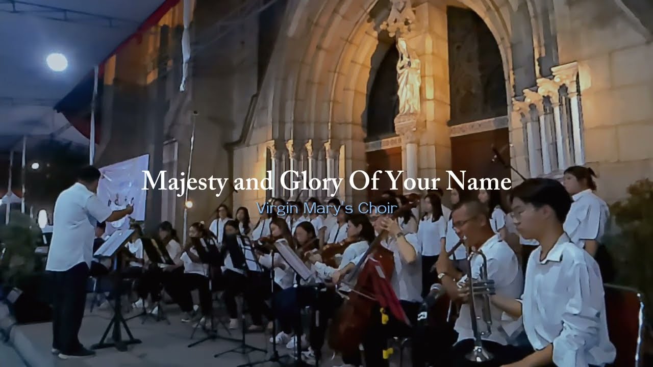 The Majesty and Glory Of Your Name (Tom Fettke and Linda L.J.) - Tahbisan Imam - Virgin Mary's Choir
