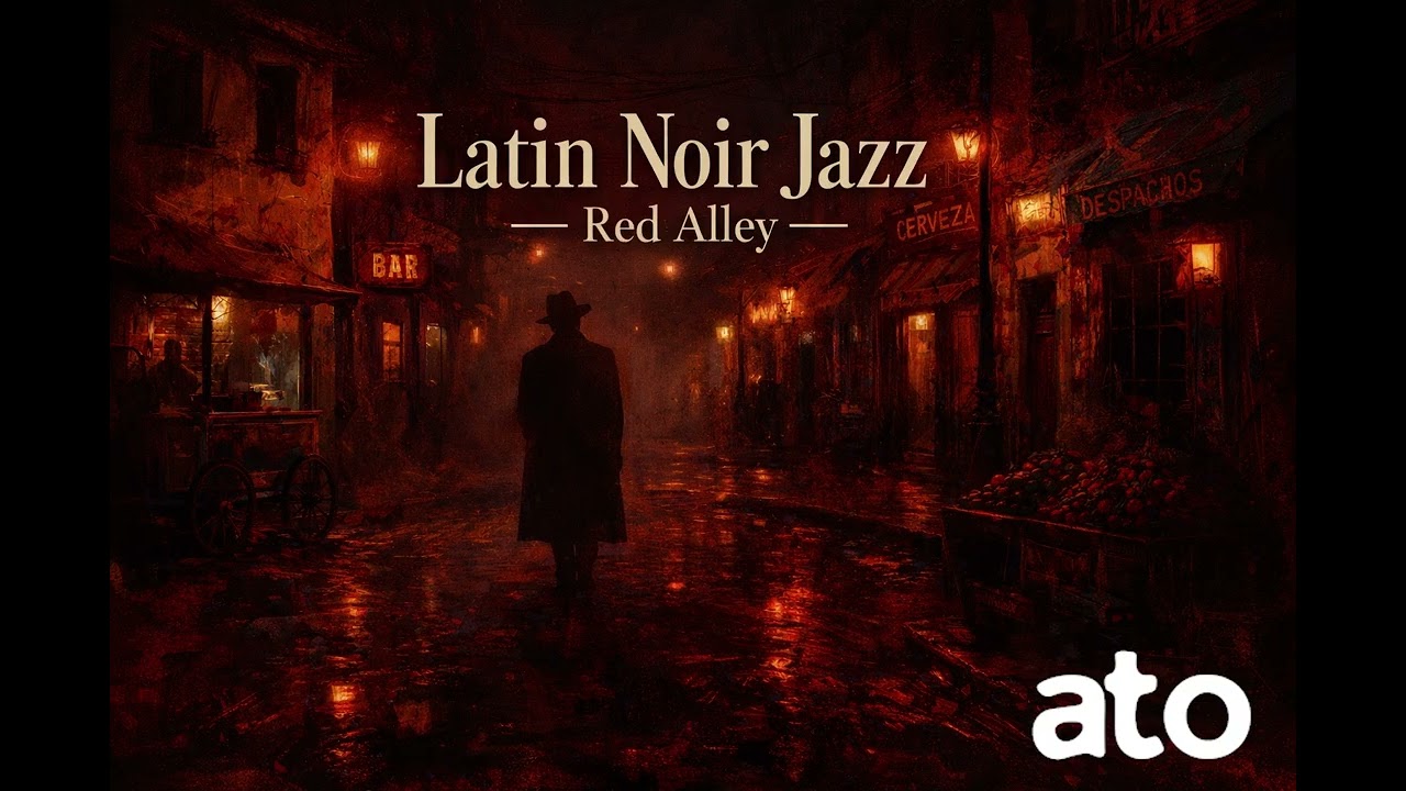 Latin Noir Jazz Vol. II — Slow Cumbia Grooves & Dark Cinematic Jazz