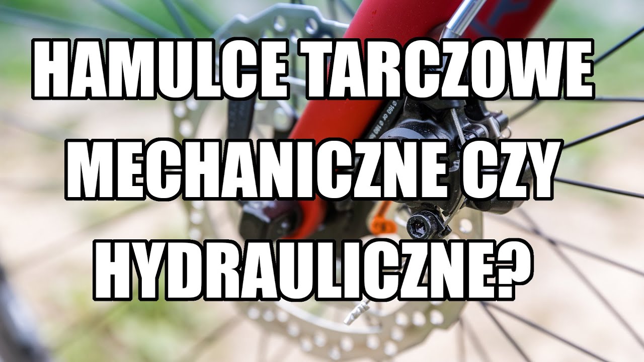Hamulce tarczowe mechaniczne czy hydrauliczne?
