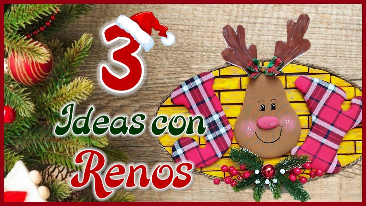 3 LINDAS DECORACIONES NAVIDEÑAS CON RENOS - Christmas crafts with recycling - Adornos de Navidad