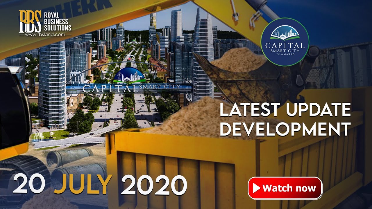 Capital Smart City Islamabd Latest Progress Update | 20 July 2020