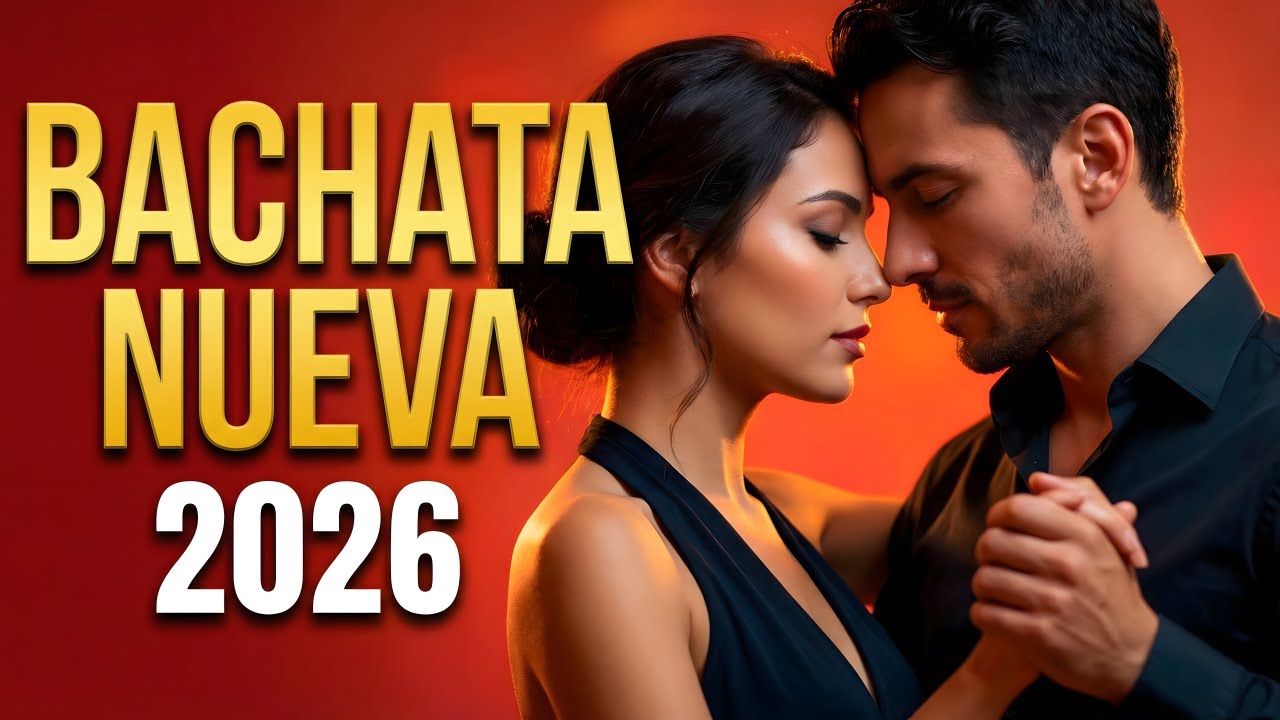 Bachata Mix 2026 Sueños del Amor | Música Para Relajarse