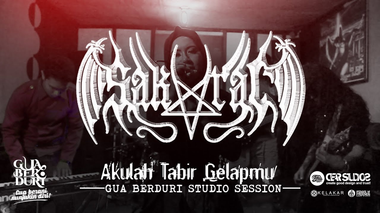 SAKRAL - AKULAH TABIR GELAPMU | GUA BERDURI : STUDIO SESSION