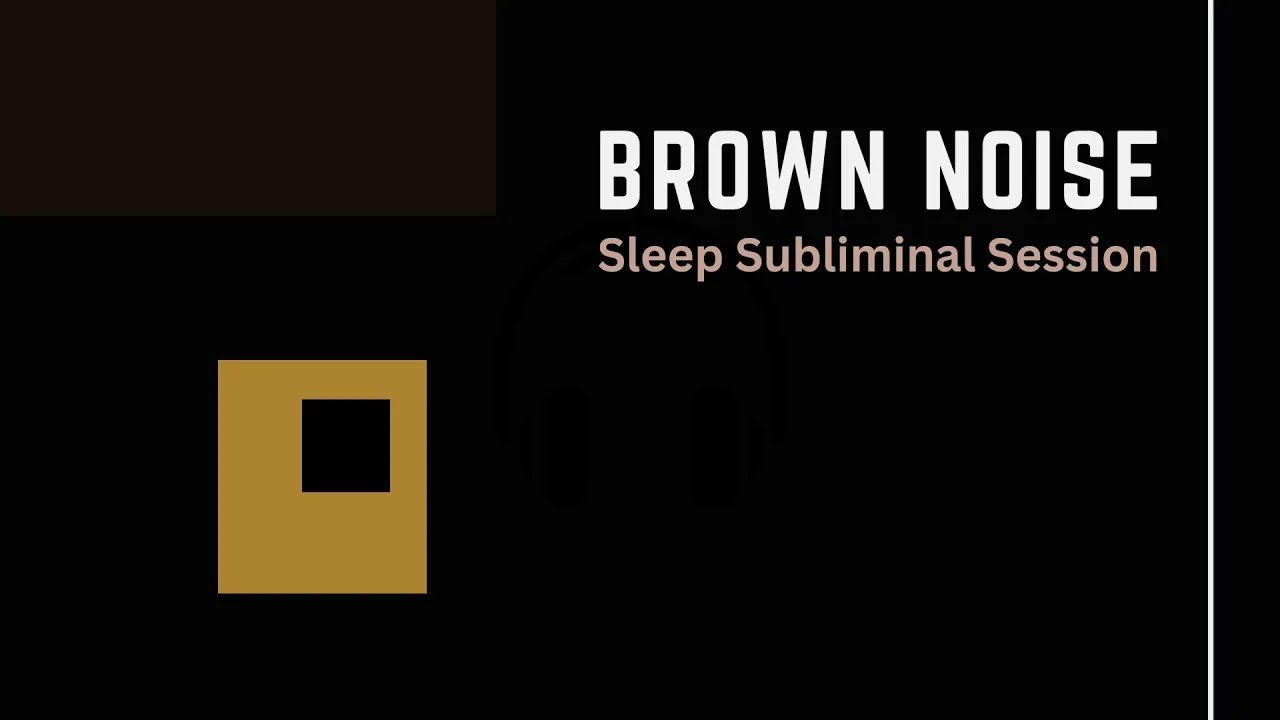 Stop Overthinking & Sleep - (10 Hour) Brown Noise - Sleep Subliminal Session