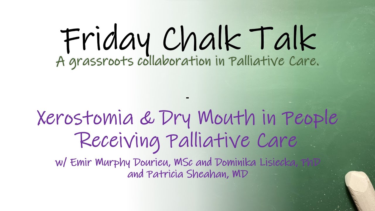 Xerostomia & Dry Mouth in People Receiving Palliative Care