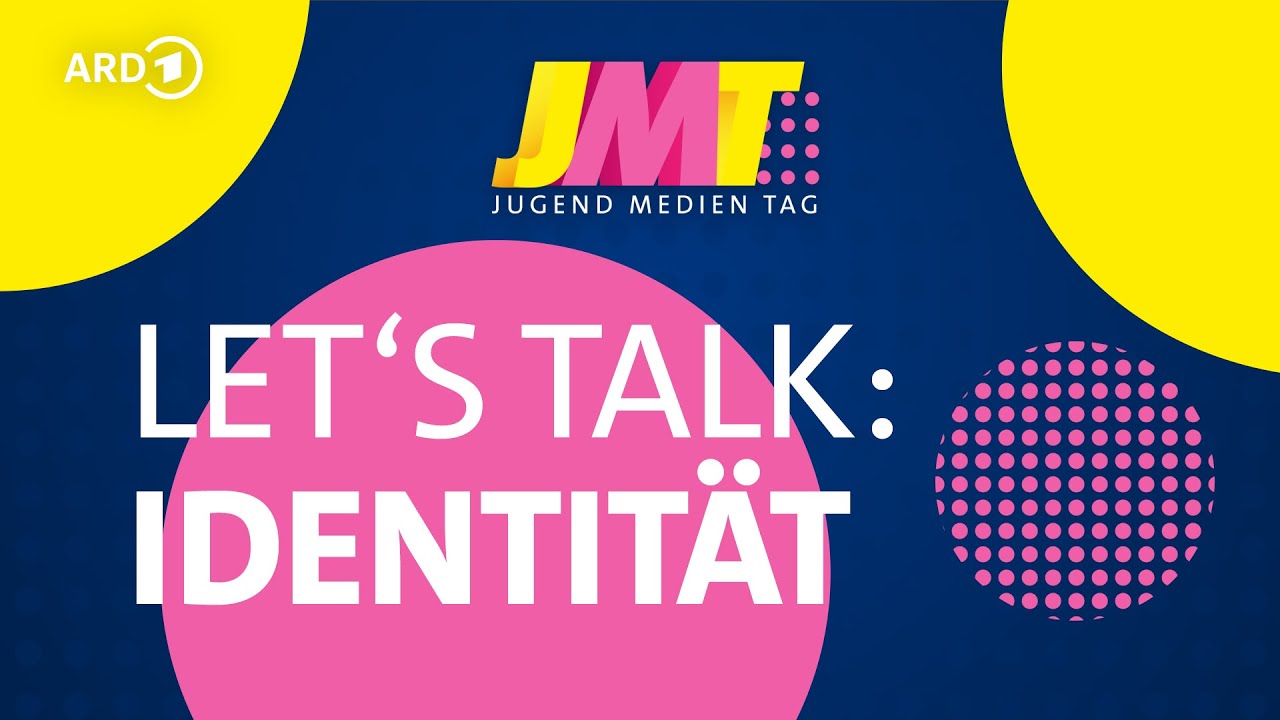 LET'S TALK: IDENTITÄT?! | ARD Jugendmedientag 21