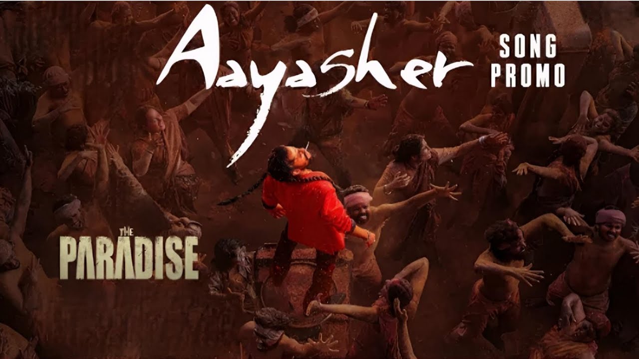 Aaya Sher - Song Promo | The Paradise | Nani |Anirudh Ravichander | Srikanth Odela