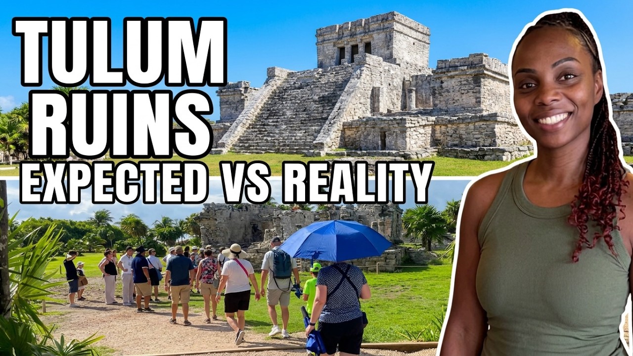Tulum Ruins: Expected vs. Reality