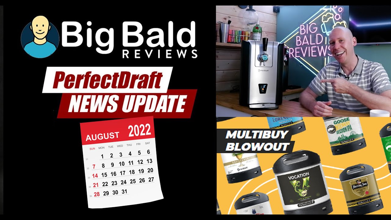 PerfectDraft August News - Out with the old in with the New