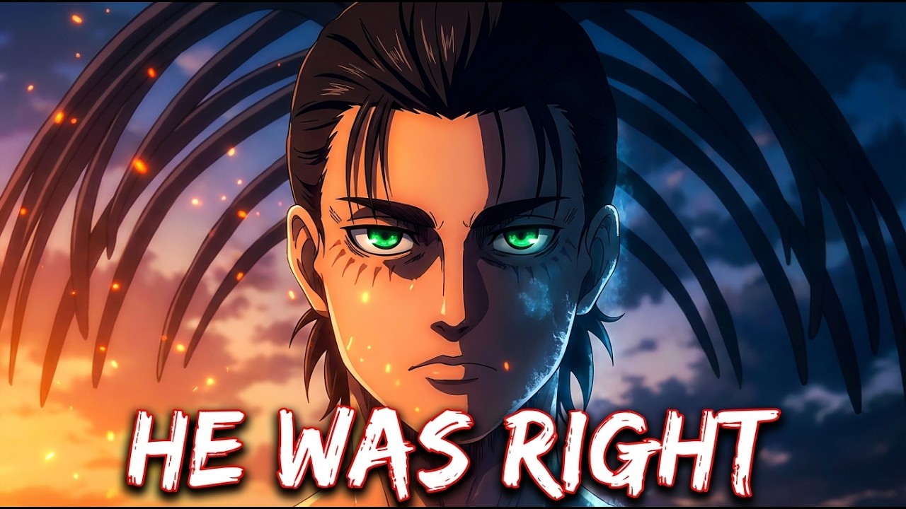You Would Have Done Exactly What Eren Did