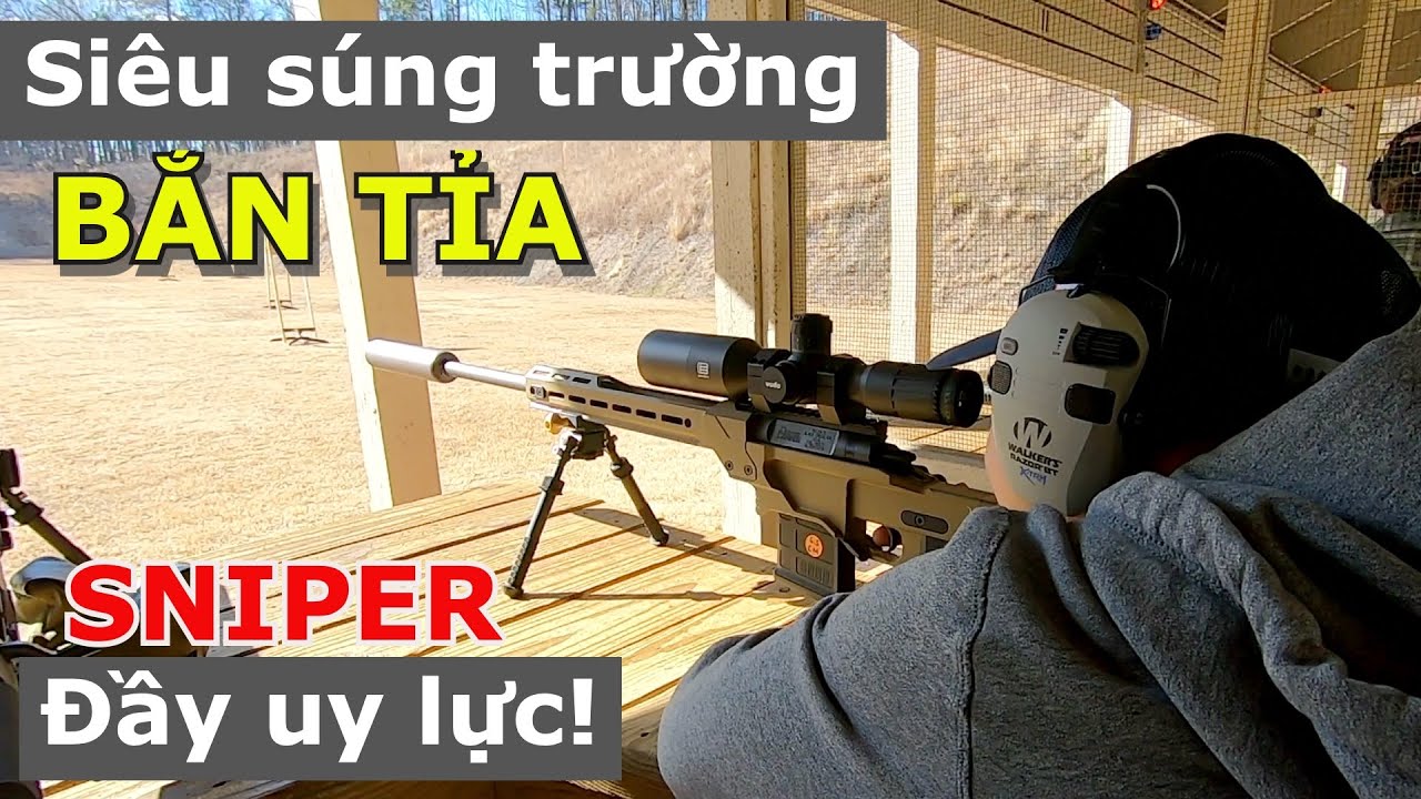 KINH NGẠC VỚI UY LỰC VÀ ĐỘ CHÍNH XÁC CỦA SIÊU SÚNG TRƯỜNG BẮN TỈA & SÚNG TRƯỜNG TẤN CÔNG CỦA MỸ